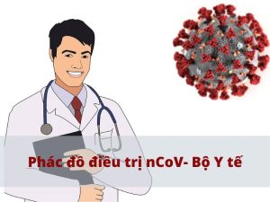 Bộ Y tế đã ban hành phác đồ điều trị Viêm phổi cấp do Vi rút Corona nCoV